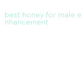 best honey for male enhancement