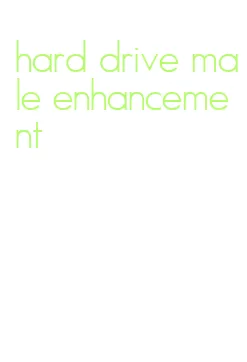 hard drive male enhancement