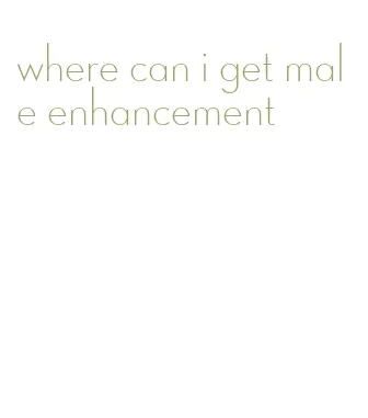 where can i get male enhancement