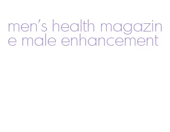 men's health magazine male enhancement