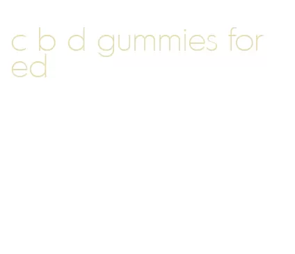 c b d gummies for ed