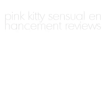 pink kitty sensual enhancement reviews