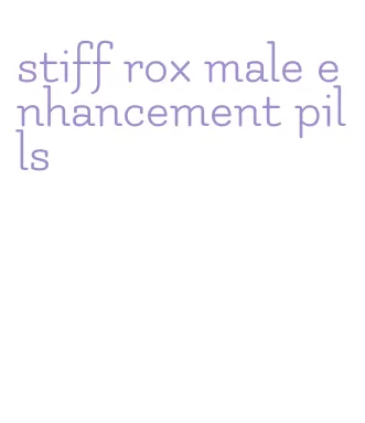 stiff rox male enhancement pills