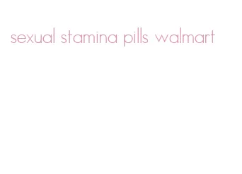 sexual stamina pills walmart