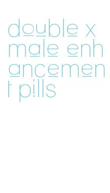 double x male enhancement pills