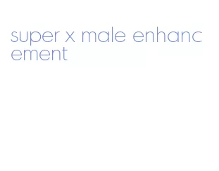 super x male enhancement