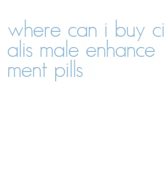 where can i buy cialis male enhancement pills