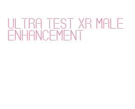 ultra test xr male enhancement