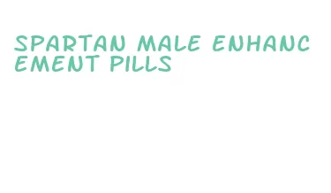 spartan male enhancement pills