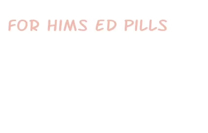 for hims ed pills