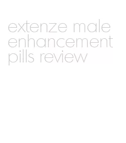 extenze male enhancement pills review