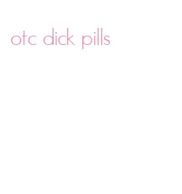 otc dick pills