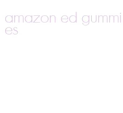 amazon ed gummies