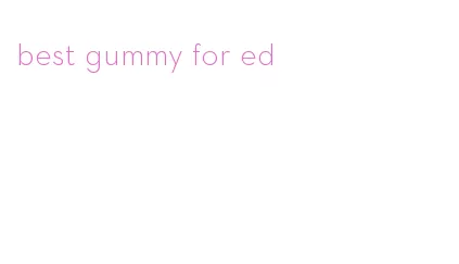 best gummy for ed