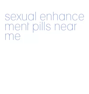 sexual enhancement pills near me