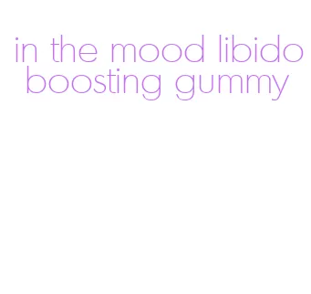 in the mood libido boosting gummy