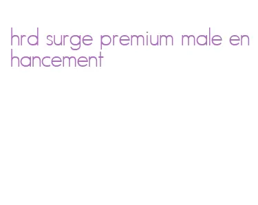 hrd surge premium male enhancement