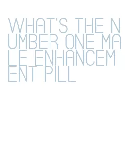 what's the number one male enhancement pill