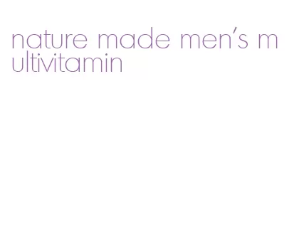 nature made men's multivitamin