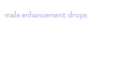 male enhancement drops