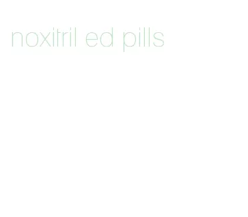 noxitril ed pills