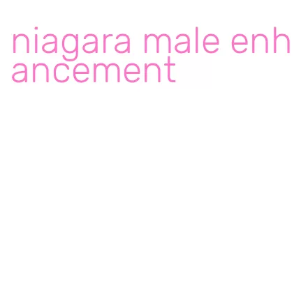 niagara male enhancement