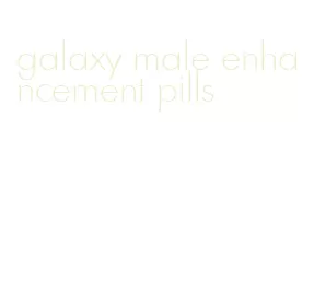 galaxy male enhancement pills