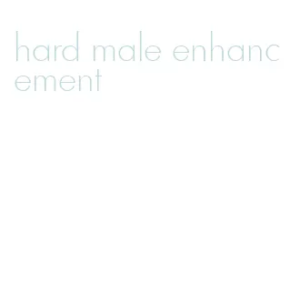 hard male enhancement