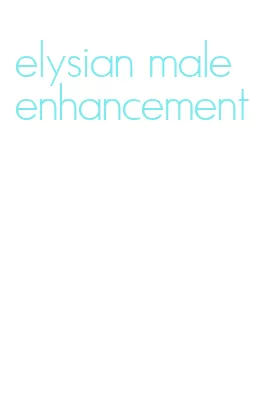 elysian male enhancement