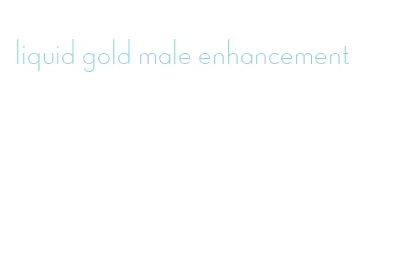 liquid gold male enhancement