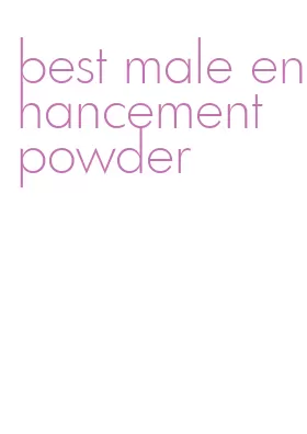 best male enhancement powder