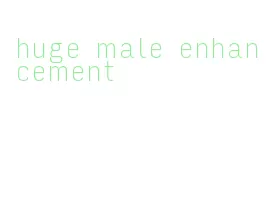 huge male enhancement