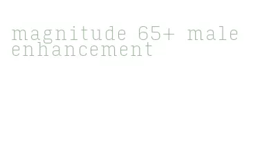 magnitude 65+ male enhancement