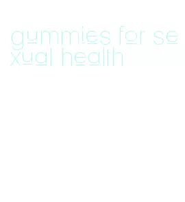 gummies for sexual health