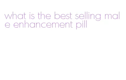 what is the best selling male enhancement pill