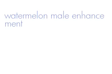 watermelon male enhancement