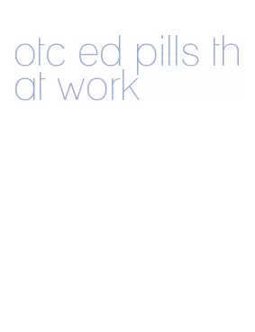 otc ed pills that work