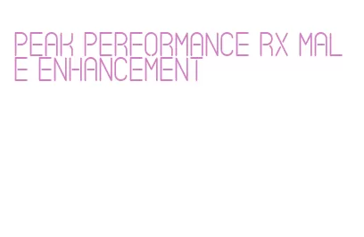 peak performance rx male enhancement