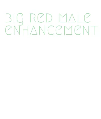 big red male enhancement