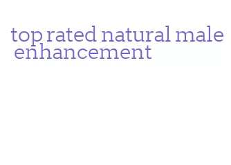 top rated natural male enhancement