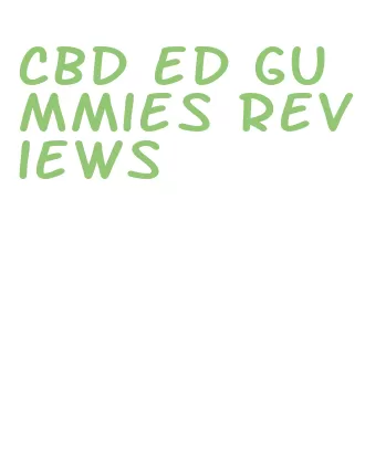 cbd ed gummies reviews