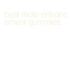 best male enhancement gummies