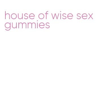 house of wise sex gummies