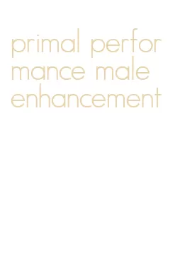 primal performance male enhancement