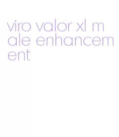 viro valor xl male enhancement