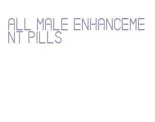 all male enhancement pills