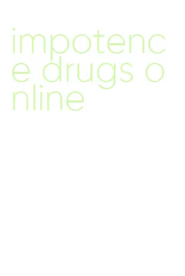 impotence drugs online