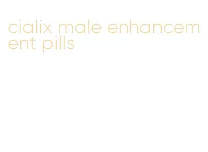 cialix male enhancement pills