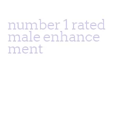 number 1 rated male enhancement