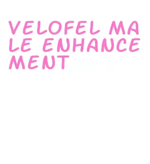 velofel male enhancement